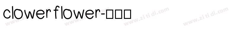 clower flower字体转换